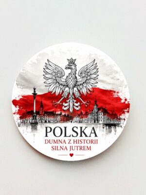 Przypinka Polska Dumna z Historii Silna Jutrem - obrazek 1